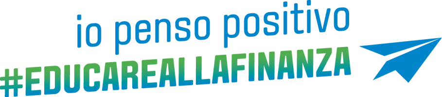 Io penso positivo | Educare alla finanza
